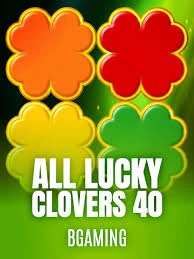 Bgaming : All Lucky Clover 40 - TERRABET168