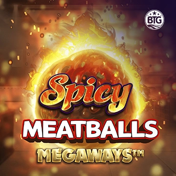 Bigtime : Spicy Meatballs - TERRABET168