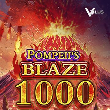 Pompeii``s Blaze 1000 - TERRABET168