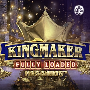 Bigtime : Kingmaker Fully Loaded - TERRABET168