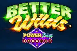 Better Wilds PowerPlay Jackpot - TERRABET168