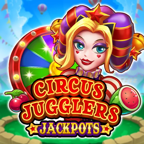 Circus Jugglers Jackpots - TERRABET168