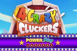 4 Crazy Cluckers PowerPlay Jackpot - TERRABET168